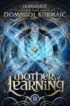 Mother of Learning: ARC 3