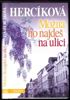 Možná ho najdeš na ulici