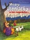 Múdre šteniatka a iné rozprávky ...