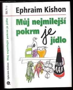 Můj nejmilejší pokrm je jídlo