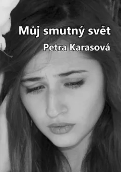 Můj smutný svět
