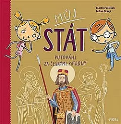Můj stát: Putování za českými patrony