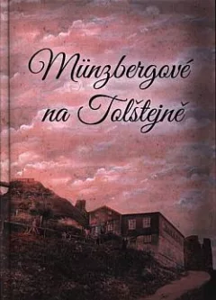 Münzbergové na Tolštejně