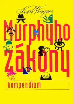 Murphyho zákony - kompendium