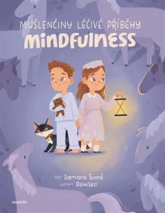 Mušlenčiny léčivé příběhy - Mindfulness
