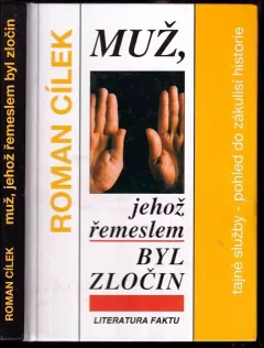 Muž, jehož řemeslem byl zločin