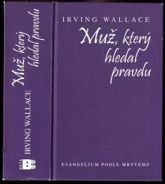 Muž, který hledal pravdu : evangelium podle mrtvého