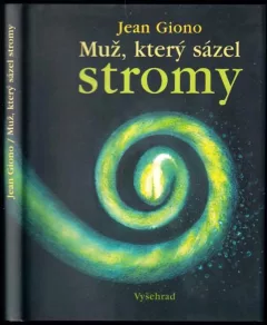 Muž, který sázel stromy