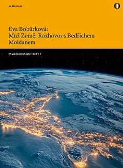Muž Země: Rozhovor s Bedřichem Moldanem