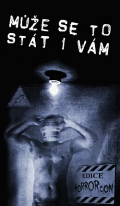 Může se to stát i vám