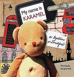 My name is Karamel a bydlím v Londýně