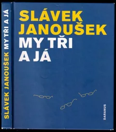 My tři a já - PODPIS