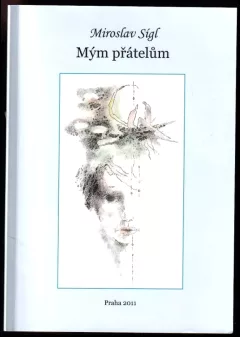 Mým přátelům