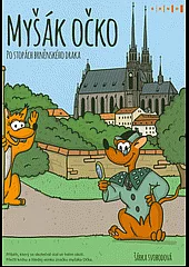 Myšák Očko: Po stopách brněnského draka