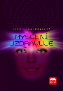 Myšlení uzdravuje
