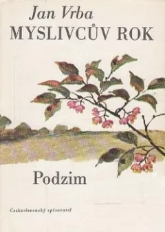 Myslivcův rok - Podzim