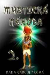 Mystická náhoda 2.