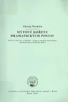 Mýtové kořeny dramatických postav