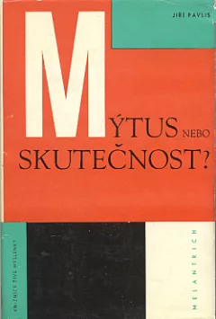 Mýtus nebo skutečnost?