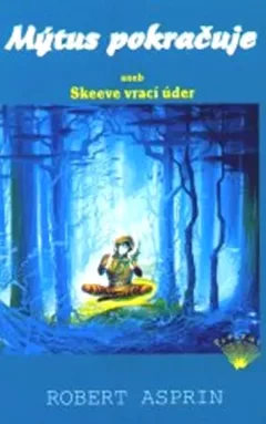 Mýtus pokračuje, aneb, Skeeve vrací úder