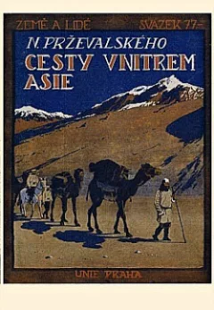 N. Prževalského cesty vnitrem Asie