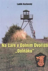 Na čáře v Dolním Dvořišti - "Dolňáku"