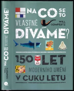 Na co se to vlastně díváme?