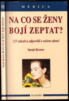 Na co se ženy bojí zeptat?