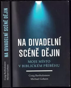 Na divadelní scéně dějin
