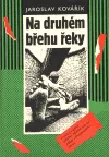 Na druhém břehu řeky