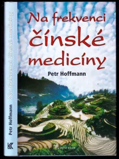 Na frekvenci čínské medicíny