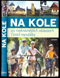 Na kole po nejkrásnějších oblastech České republiky