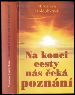 Na konci cesty nás čeká poznání