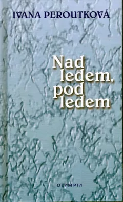 Na ledem, pod ledem