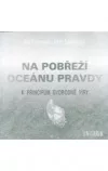Na pobřeží Oceánu pravdy