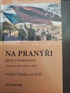 Na pranýři - glosy a komentáře Generace léta 1918-2005