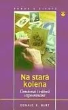 Na stará kolena