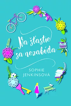 Na šťastie sa nezabúda