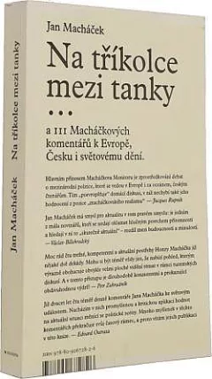 Na tříkolce mezi tanky... a dalších 111 Macháčkových komentářů k Evropě, Česku i světovému dění