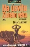 Na úsvitu Zlatého věku