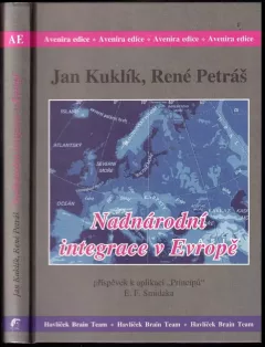 Nadnárodní integrace v Evropě : příspěvek k aplikaci