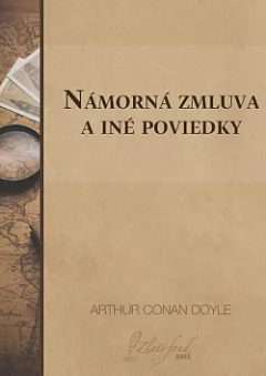 Námorná zmluva a iné povídky