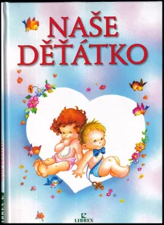 Naše děťátko