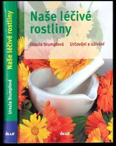 Naše léčivé rostliny