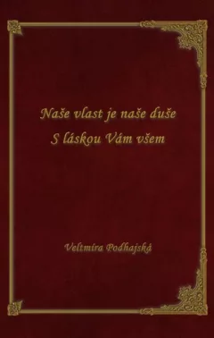Naše vlast je naše duše