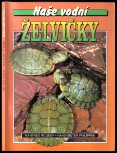 Naše vodní želvičky