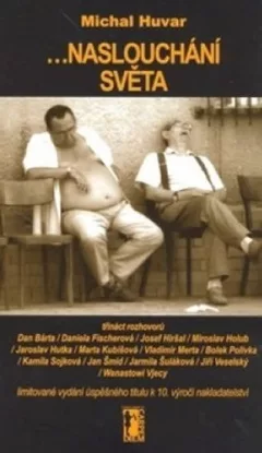 Naslouchání světa - 13 rozhovorů