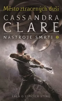 Nástroje smrti 5: Město ztracených duší