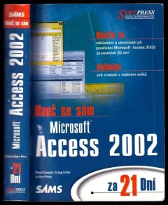 Nauč se sám Microsoft Access 2002 za 21 dní