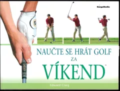 Naučte se hrát golf za víkend